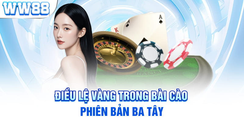 Điều lệ vàng trong bài cào phiên bản Ba tây